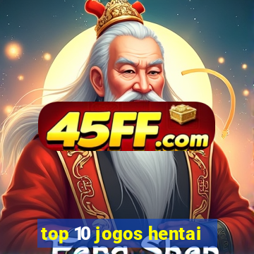 top 10 jogos hentai